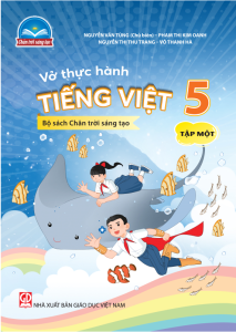 Vở thực hành Tiếng Việt 5 tập một (Bộ sách Chân trời sáng tạo)