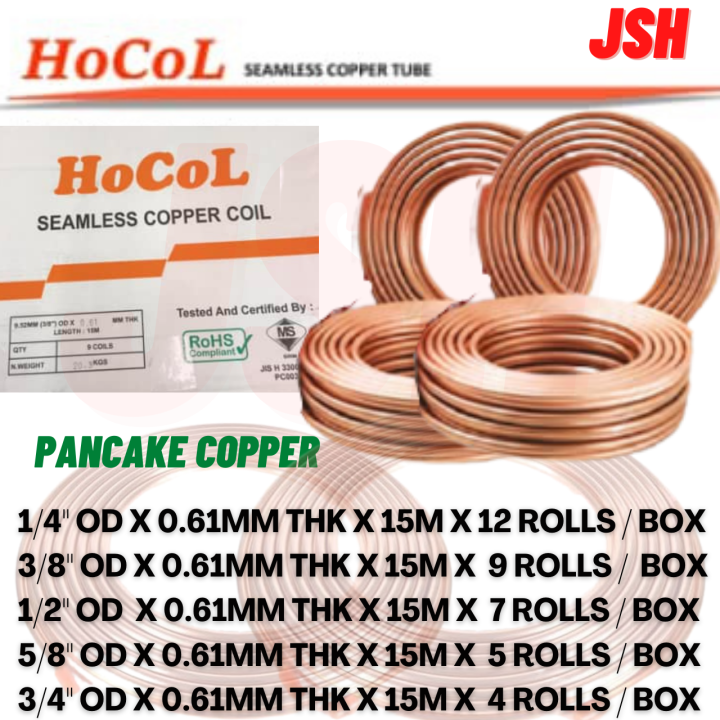 HOCOL COPPER TUBE AIR COND FOR 1/4",3/8",1/2",5/8",3/4"X 0.61MM Lazada