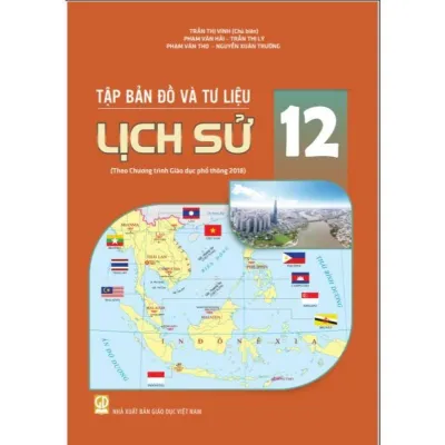 Sách - Tập Bản Đồ và tư liệu lịch sử 12 ( theo chương trình GDPT 2018 )