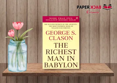 The Richest Man in Babylon - George S. Clason