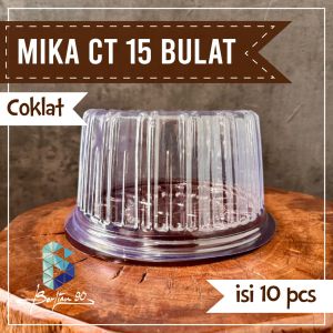 Mika kue bolu bulat mini CT 15 Mika cake ulang tahun Transparan isi 10 mika cake  coklat uk 15