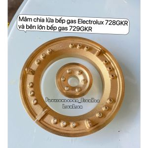 Sen chia lửa bếp gas Electrolux 728GKR bên lớn 729GKR-Mâm chia lửa bếp gas Electrolux 729-728