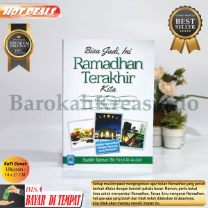 Buku Bisa Jadi Ini Ramadhan Terakhir Kita - Syaikh Salman bin Fahd Al-Audah (Arafah) Buku Hijrah Dan Istiqomah Buku Dakwah Islam Lengkap Buku Amaliah Ramadhan Buku Materi Kultum Kisah Inspiratif Buku Islam Dan Ilmu Pengetahuan