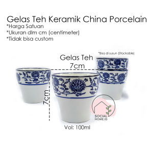 Gelas Teh Keramik China Biru Putih Porcelain Porselain Diameter 7cm Tinggi 7cm Volume 100ml Stackable