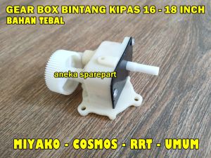 GEAR BOX BINTANG 16 - 18 INCH KIPAS ANGIN MIYAKO C0SM0S RRT UMUM
