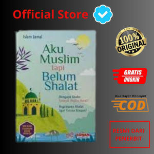 Buku Aku Muslim Tapi Belum Shalat
