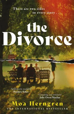 หนังสืออังกฤษใหม่ The Divorce : The utterly addictive family drama - sure to cause a stir in book clubs and living rooms everywhere [Paperback]