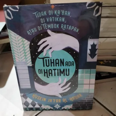 Tuhan Ada Di Hatimu by Husein Jafar AL- Hadar