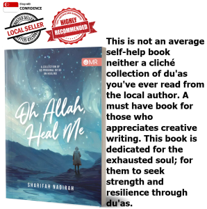 💎💎 OH ALLAH HEAL ME : A COLLECTION OF 90 PERSONAL DUAS ON HEALING ✨✨( Sharifah Nadirah)
