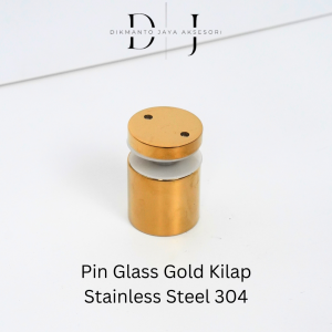 Pin / Standoff Glass Gold Kilap Stainless Steel 304 (Pin Glass)(Braket)(Jepit Pen Bracket)(Baut Kaca)