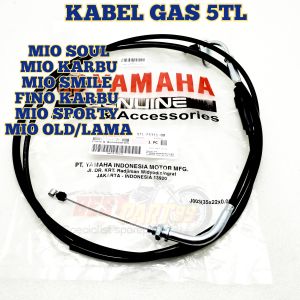 KABEL GAS YAMAHA 5TL miomio sportymio soul mio smlie mio lama/karbu fino karbu dan sejenisnyakualitas original ori asli bermutu TALI GAS MEMILIKI KUALITA S YANG BAGUS SEHINGGA MEMBUTA ANDA NYAMAN DALAM BERKENDARAAN