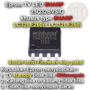 Ready IC eeprom isi firmwere (sofwere) TV LED SHARP 4mb 25Q32 dan 8mb 25Q64