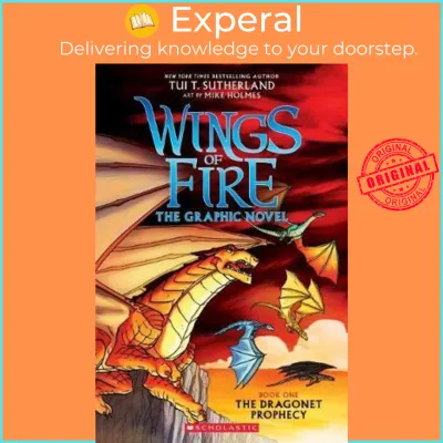 Wings of Fire Graphic Novel #1: The Dragonet Prophecy by Tui T. Sutherland (US edition paperback)