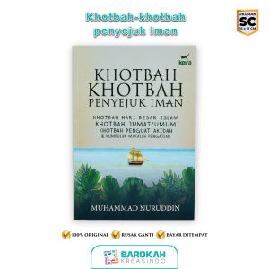 Khotbah Khutbah Penyejuk Iman Ceramah Penguat Akidah Karya Muhammad Nuruddin Keira Publishing