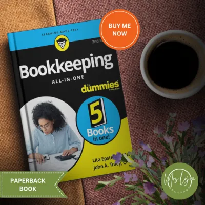 Bookkeeping All-in-One For Dummies (For Dummies (Business & Personal Finance))