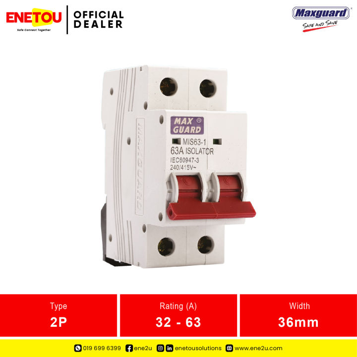 MAXGUARD ISOLATOR 32A - 63A 2P | Lazada