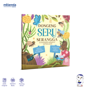 Noura Kids - Buku Anak Dongeng Seru Serangga - 10 Dongeng Memikat Untuk Anak - Cerita Anak 3-6 Tahun - Millennia