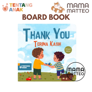 TENTANG ANAK Boardbook Buku Cerita Anak Board Book Seri Sikap Baik Billingual Thank You Please A Day With Me Sorry Sharing / BANDUNG