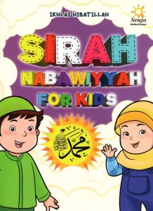 Sirah Nabawiyah For Kids
