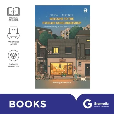 Welcome To The Hyunam-Dong Bookshop : Selamat Datang di Toko Buku Hyunam-Dong (Hwang Bo-Reum)