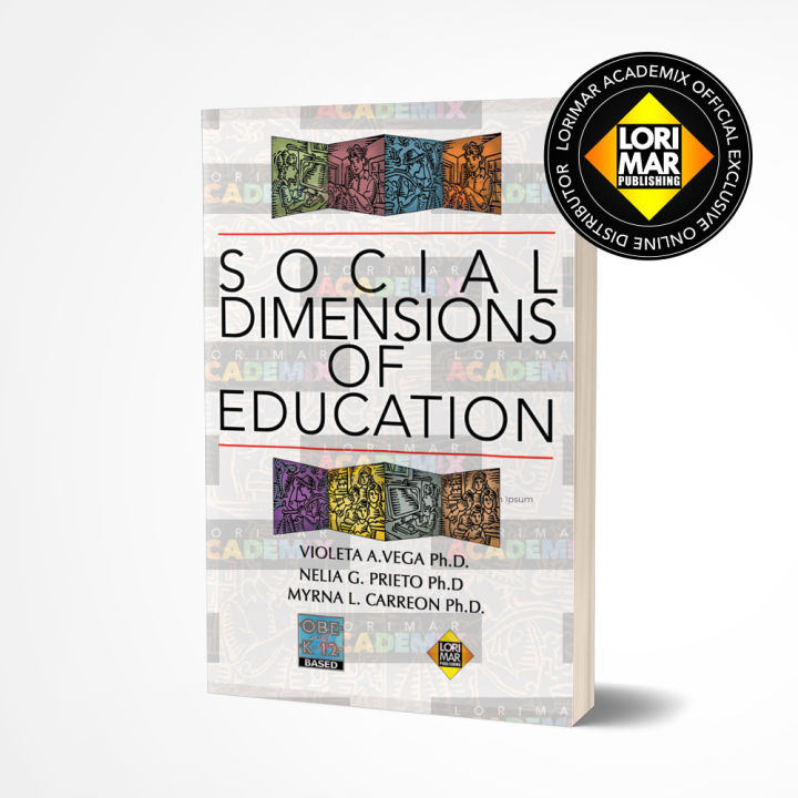 Social Dimensions of Education - OBE & K to 12 based - Lorimar ...