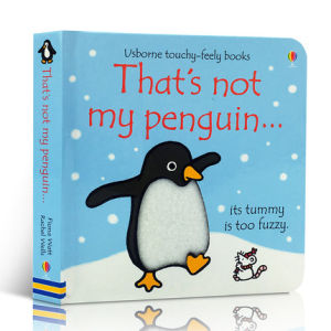 Thats not my penguin.: An Interactive Sensory Touchy-Feely Book Featuring Animals with Tactile Patches for Babies and Toddlers Board book – Touch & Feel by Fiona Watt Original English books