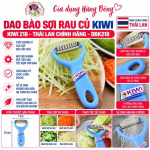 Dao Bào Sợi Rau Củ Kiwi 218 Thái Lan Chính Hãng Thép Không Gỉ Gia Dụng Hàng Bông DBK218