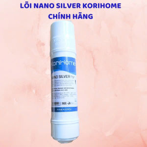 Lõi lọc Nano Silver Korihome chính hãng- dùng cho máy lọc nước Korihome