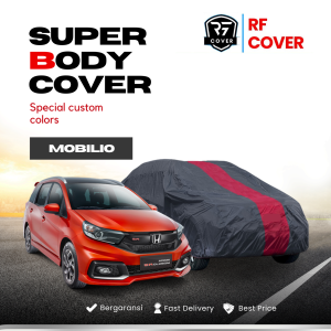 Body Cover Mobil Mobilio Sarung Mobil Mobilio/Honda Mobilio/Mobilio rs/new Mobilio/Mobilio lama/avanza/xenia/avanza veloz/avanza lama/new avanza/xenia lama/new xenia/hrv/brio/brio rs/brio satya/calya/sigra