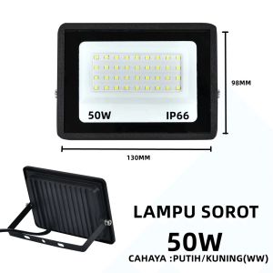 LAMPU SOROT TEMBAK IP66 Flood Light LED 20W 30W 50W 100W 150W 200W 300W 400W 500W OUTDOOR