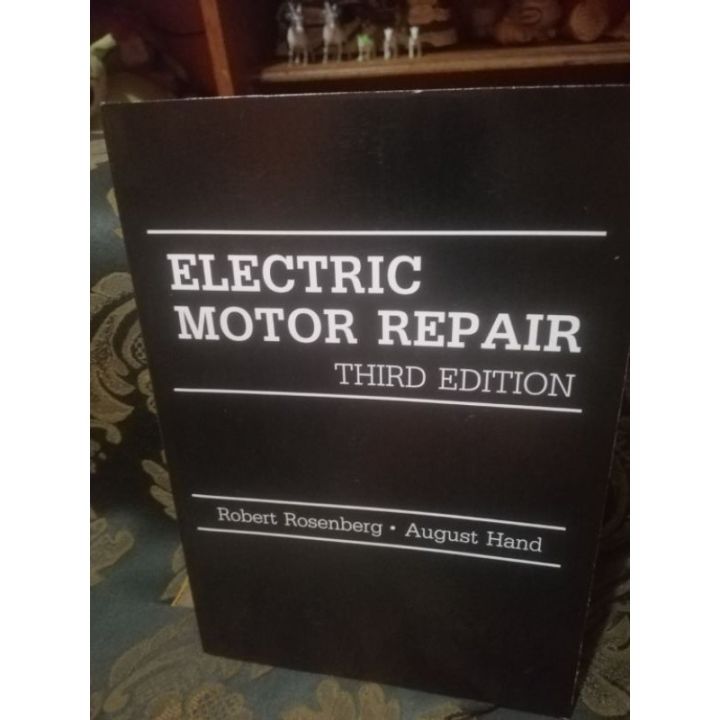 BOOKS ELECTRIC MOTOR REPAIR 3RD EDITION ROSENBERG Lazada PH