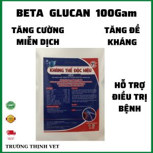 Beta Glucan 100g tăng cường miễn dịch tăng đề kháng cho gia súc gia cầm thủy sản. Thú y Trường Thịnh