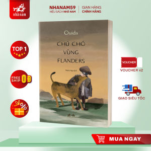Sách - Chú chó vùng Flanders (Ouida) (Nhã Nam)