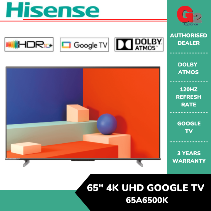 HISENSE [AUTHORISED DEALER] 65" 4K UHD GOOGLE TV 65A6500K HISENSE