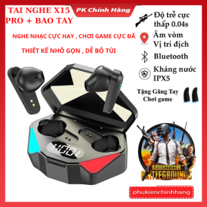 Tai Nghe Bluetooth GAMING Không Dây X15 TWS Tai Nghe Chơi Game Không Có Độ Trễ Âm Thanh  Tặng Kèm Bao Tay Chơi Gaming  BẢO HÀNG 12 THÁNG