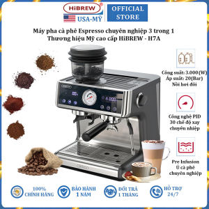 Máy pha cà phê Espresso chuyên nghiệp 3 trong 1 thương hiệu Mỹ cao cấp HiBREW H7A 20bar - Hàng nhập khẩu