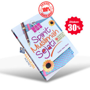 Spirit Muslimah Sejati 11 Karakteristik Muslimah Ideal