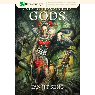 Abandoned Gods | Tan Jit Seng (Gerakbudaya)