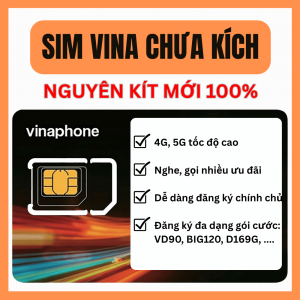 SIM 5G VINAPHONE CHƯA KÍCH HOẠT - SIM NGHE GỌI  NHẮN TIN  ĐĂNG KÍ CHÍNH CHỦ DÙNG TRỌN ĐỜI  | VD90 BIG120 D159G . FREESHIP - CHƯA KÍCH HOẠT.