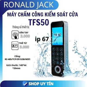 TFS50 - Máy vân tay Kiểm soát ra vào bằng vân tay và thẻ từ ( dùng 2 loại thẻ) hàng mới 100%  chính hãng