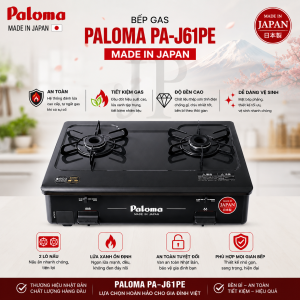 Bếp gas Paloma PA-J61 Made in japan Nhập khẩu nguyên chiếc Nhật Bản An toàn Tiết Kiệm Độ Bền Cao Hàng mới nguyên hộp .
