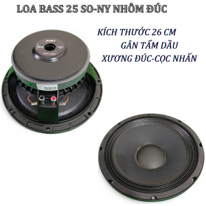 Loa bass 25 SO.NY xương nhôm đúc khối từ 158 gân 3 xếp tẩm dầu giá 1 chiếc