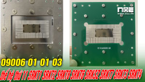 Lưới làm chân cpu thế hệ 11  SRKT1 SRKT2 SRKT8 SRKT6 SRKSZ SRKT7 SRKT3 SRKT4