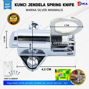 SPRING KNIFE MURAH / SLOT JENDELA / KUNCIAN / GEMBOK GRENDEL / PENUTUP PRAKTIS MODEL TINGGAL TARIK