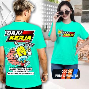Kaos BAJU KERJAkaos distro bahan pe soft combet 24s bahan adem nyaman di pakaikaos kata-kata baju kerja