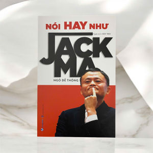 Sách - Nói Hay Như Jack Ma (Ngô Đế Thông - VLA)