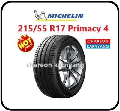ยาง 215/55R17 MICHELIN PRIMACY4st ปี26 ราคาพิเศษ จำนวน *1เส้น*