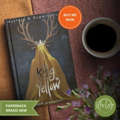 The King in Yellow by Robert W. Chambers