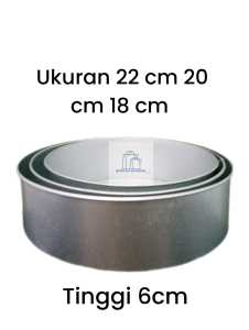 LOYANG BULAT SET3 atau isi 3pcs/CETAKAN KUE BOLU UKURAN 22X22 CM 20X20 CM 18X18 CM TINGGI 6 CM BAHAN GALVALUM/GALVANIS TERMURAH TERLENGKAP DAN BERKUALITAS TINGGI