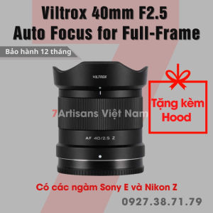 Ống kính Viltrox 40mm F2.5 Auto Focus lấy nét tự động cho Sony E/FE và Nikon Z - Chính hãng bảo hành 12 tháng 1 đổi 1